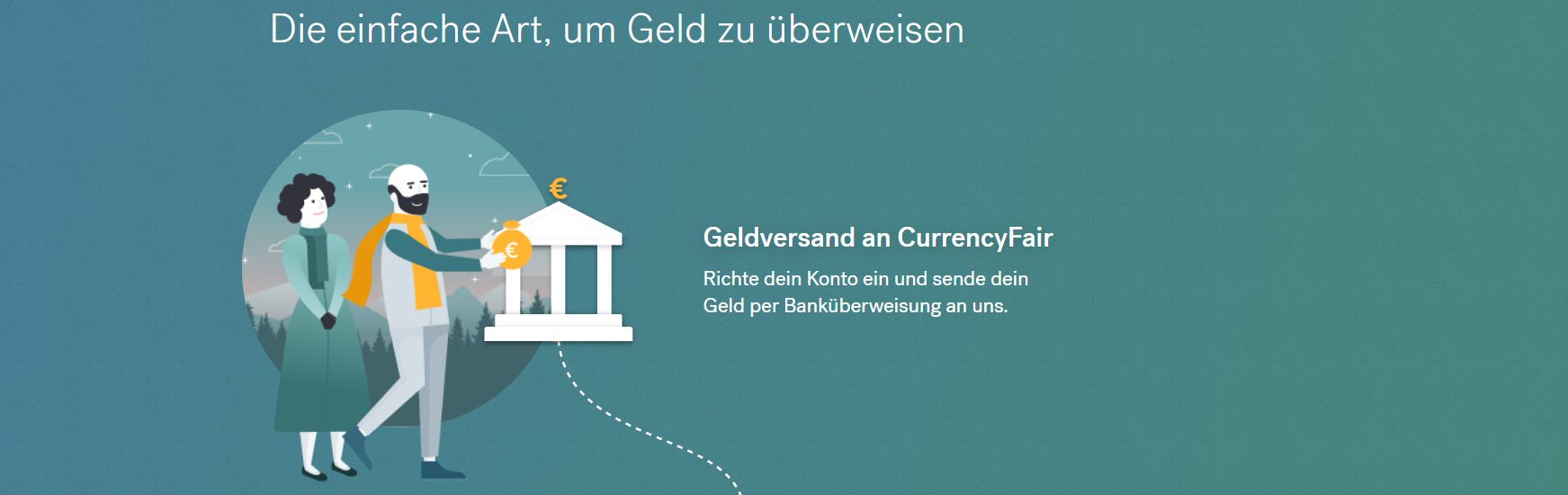 Überweisen Sie auf die einfache Art Geld mit CurrencyFair